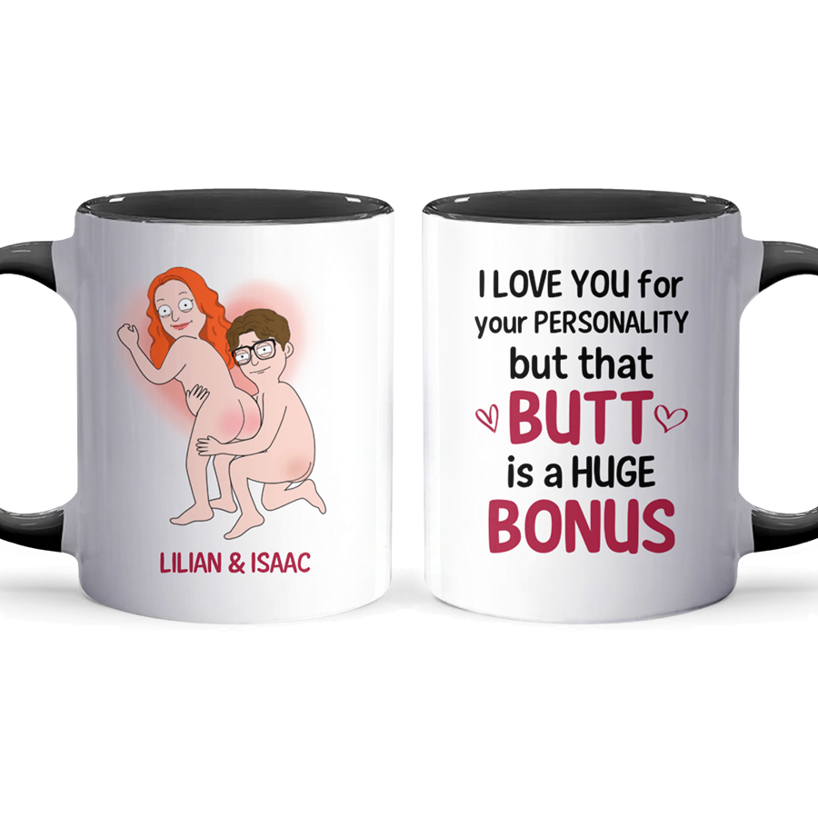 I Love You For Your Personality - Personalized Accent Mug