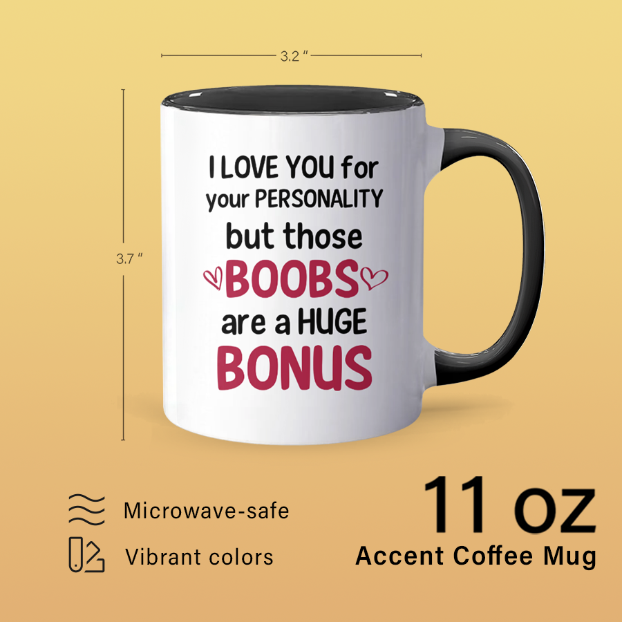 Those Boobs Are - Accent Coffee Mug