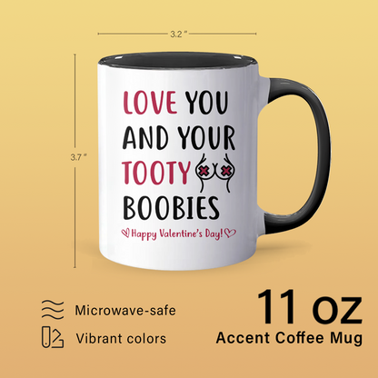 Love You And Your - Accent Coffee Mug