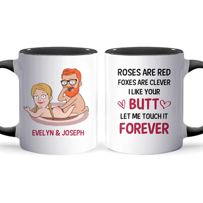 Let Me Touch It Forever - Personalized Accent Mug