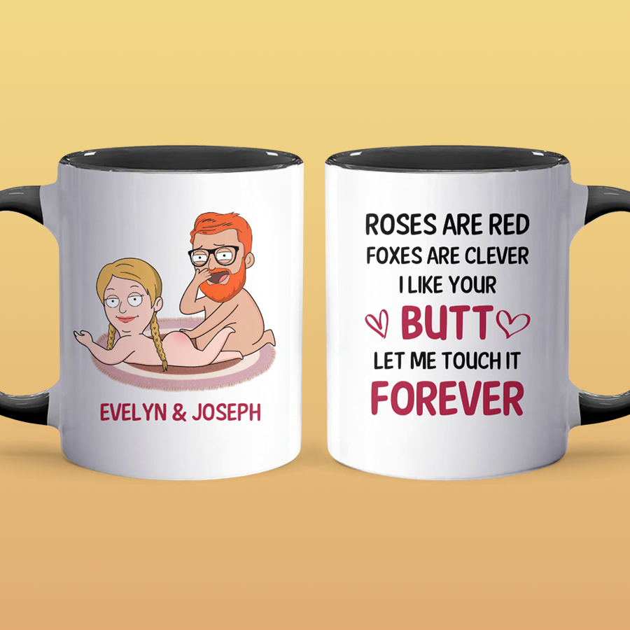 Let Me Touch It Forever - Personalized Accent Mug