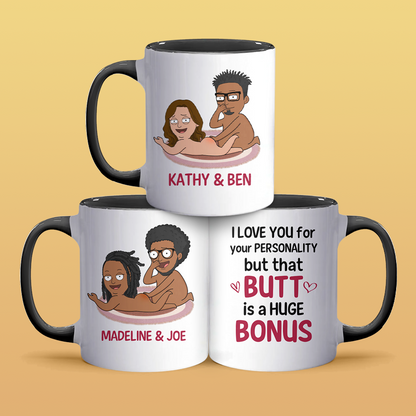 That Butt Is A Huge Bonus - Personalized Accent Mug