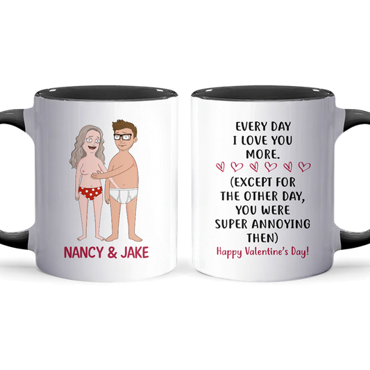 I Love You Everyday - Accent Coffee Mug