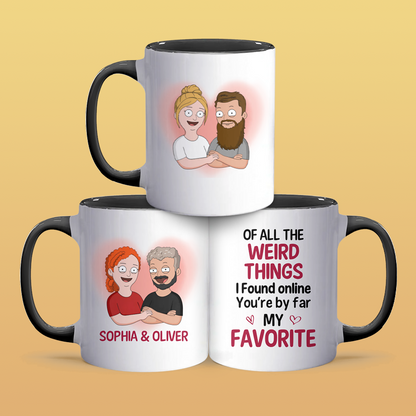 You're By Far My Favorite - Personalized Accent Mug