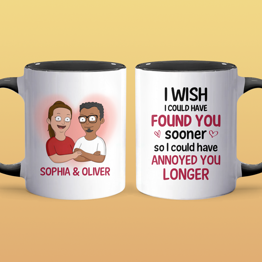 Annoyed You Longer - Personalized Accent Mug