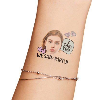 We Said Custom Bride Face Temporary Tattoo