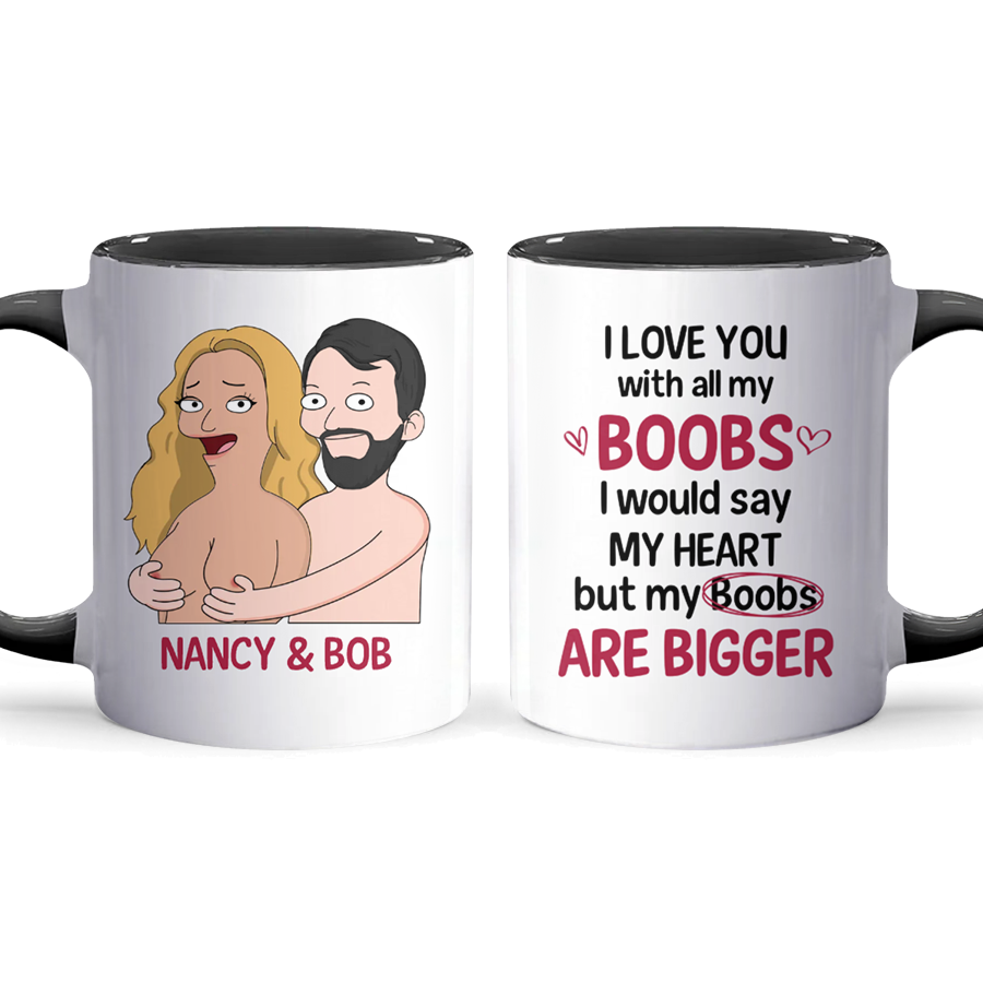 With All My Boobs - Accent Coffee Mug