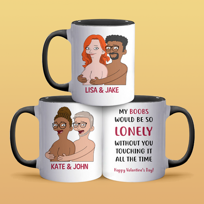 My Boobs Would Be - Accent Coffee Mug