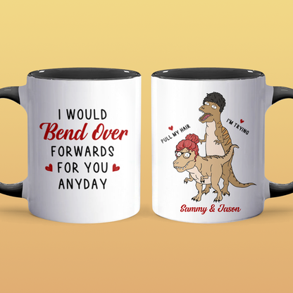 Bend Over - Personalized Accent Mug