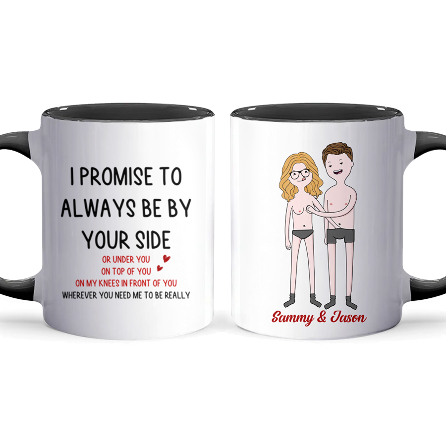 I Promise To - Personalized Accent Mug