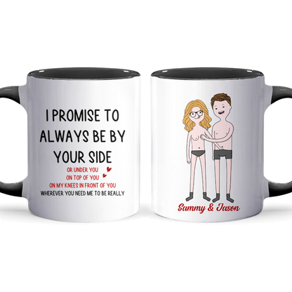 I Promise To - Personalized Accent Mug