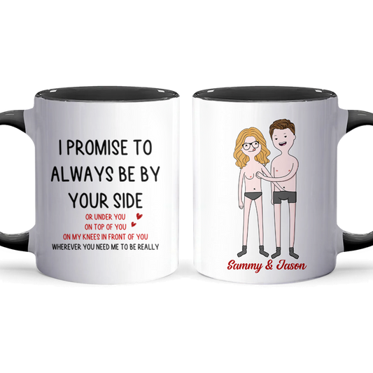 I Promise To - Personalized Accent Mug