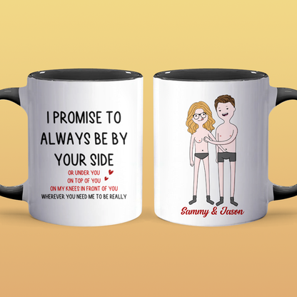 I Promise To - Personalized Accent Mug