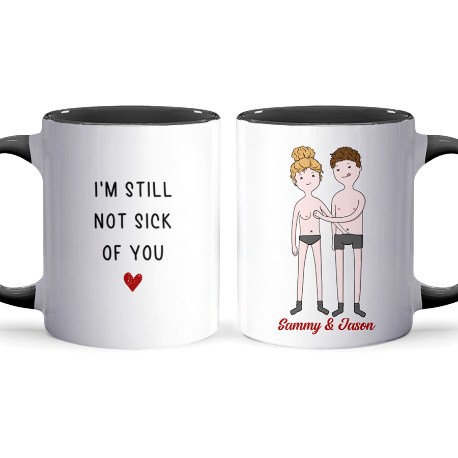 I'm Still Not - Personalized Accent Mug