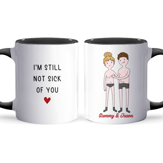 I'm Still Not - Personalized Accent Mug