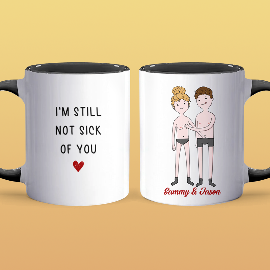 I'm Still Not - Personalized Accent Mug