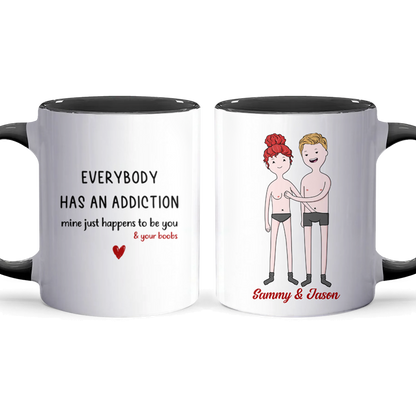 An Addiction - Personalized Accent Mug