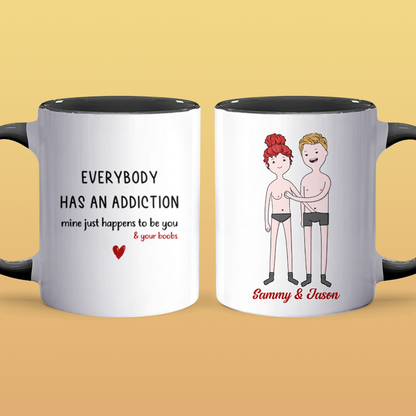 An Addiction - Personalized Accent Mug