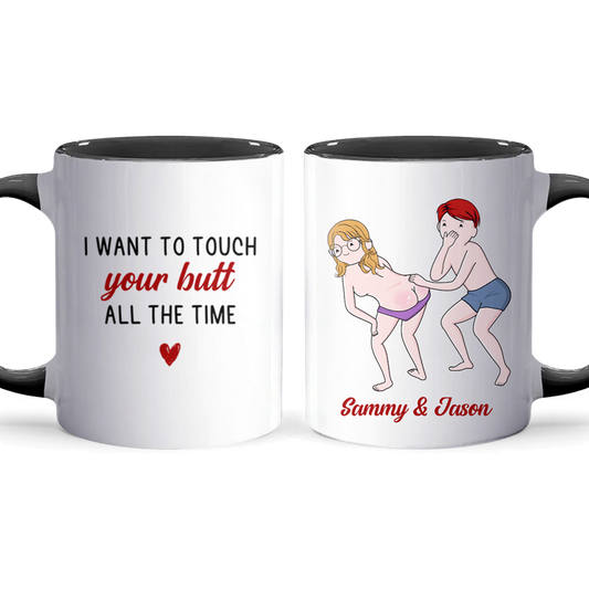 Your Butt - Personalized Accent Mug