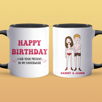 I Hid Your - Personalized Accent Mug