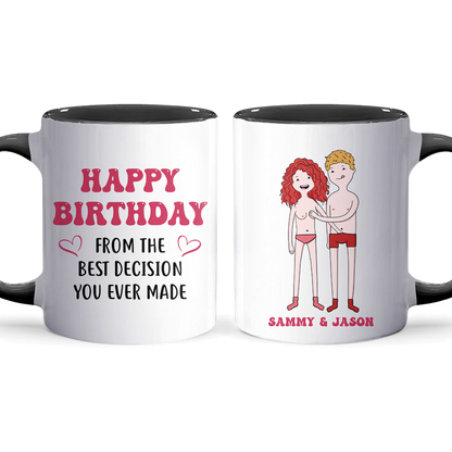 Best Decision - Personalized Accent Mug