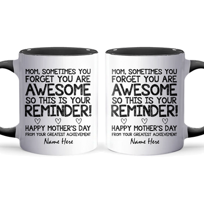 Your Reminder - Personalized Accent Mug