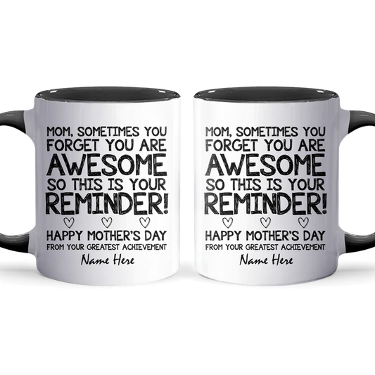 Your Reminder - Personalized Accent Mug