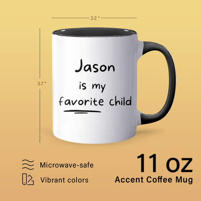 My Favorite - Personalized Accent Mug