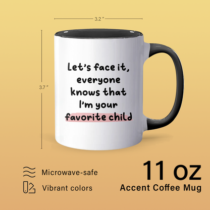 Your Favorite - Personalized Accent Mug