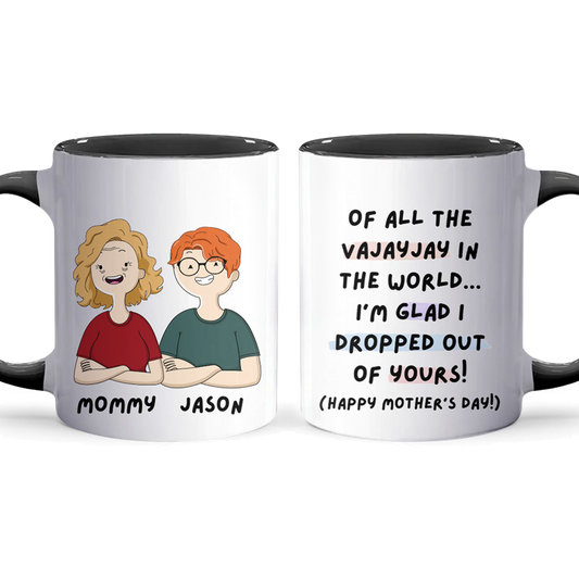 Of All The - Personalized Accent Mug