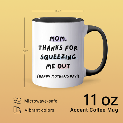 Thanks For - Personalized Accent Mug