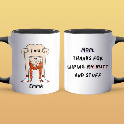 Wiping My Butt - Personalized Accent Mug