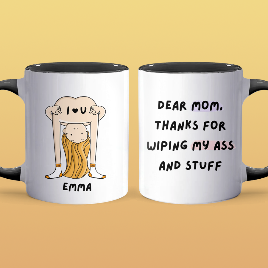 Wiping My - Personalized Accent Mug