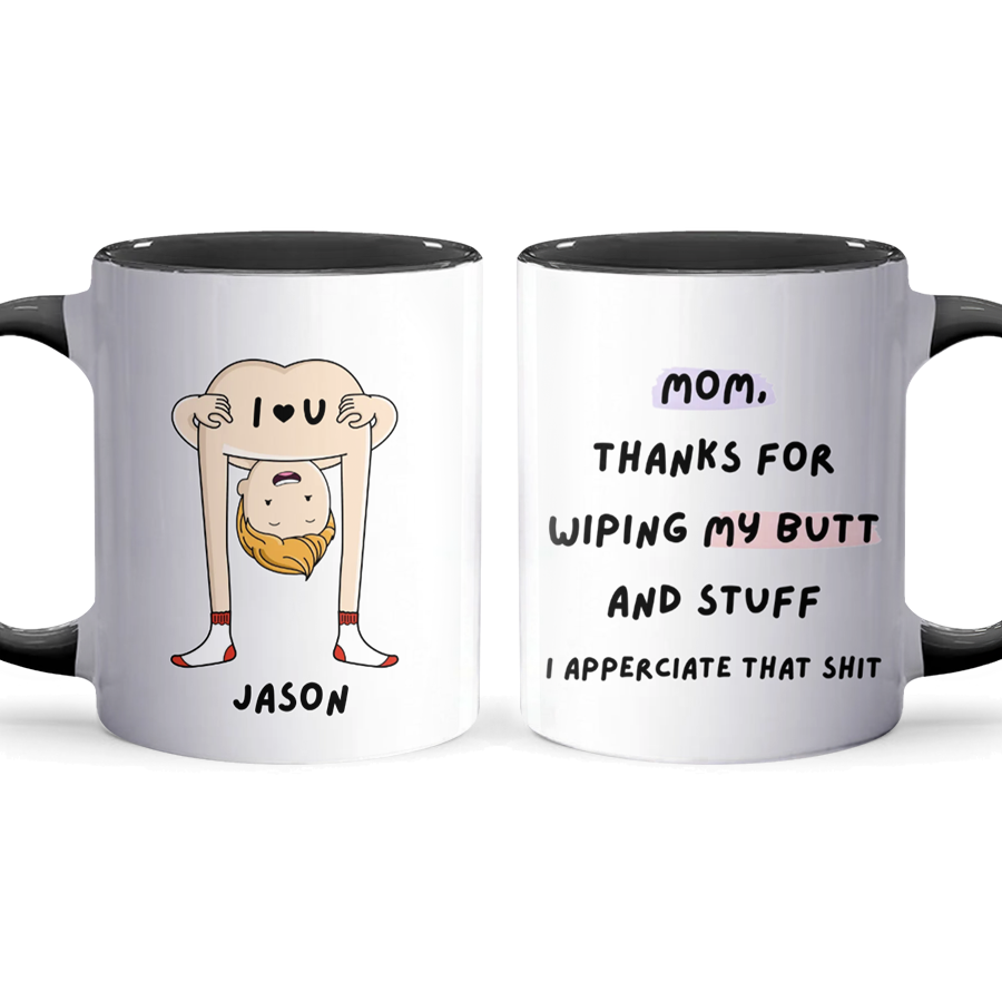 Thanks For Wiping - Personalized Accent Mug