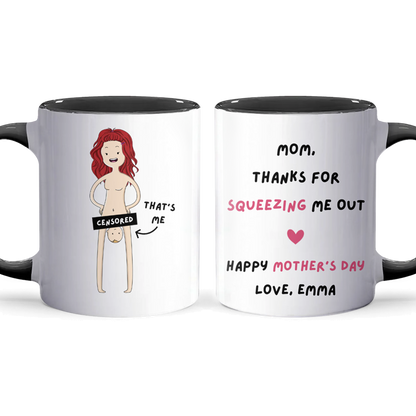 Squeezing Me Out - Personalized Accent Mug