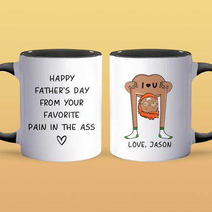 Pain In The - Personalized Accent Mug