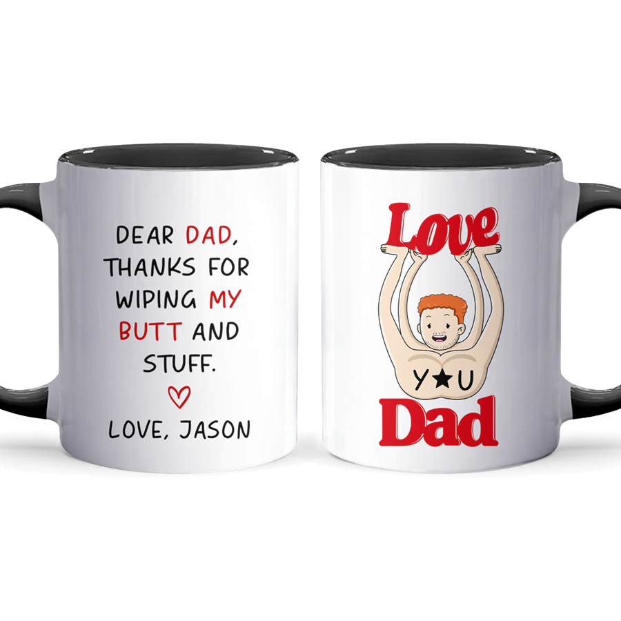 Wiping My Butt - Personalized Accent Mug