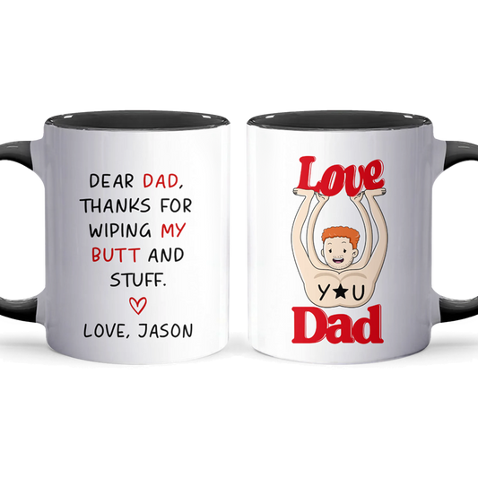 Wiping My Butt - Personalized Accent Mug