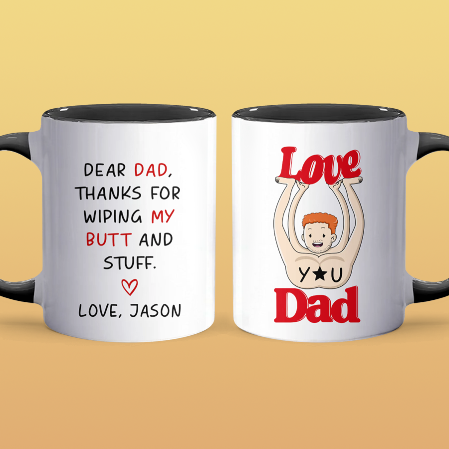 Wiping My Butt - Personalized Accent Mug