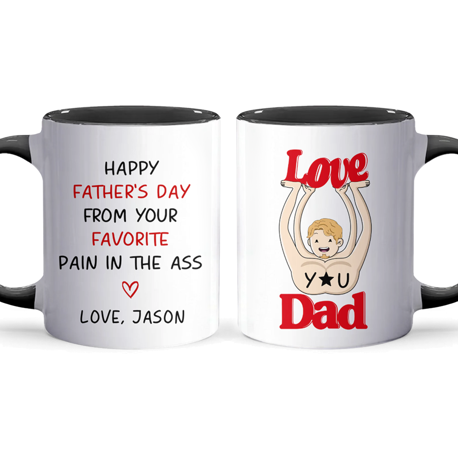 Pain In The - Personalized Accent Mug