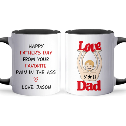 Pain In The - Personalized Accent Mug