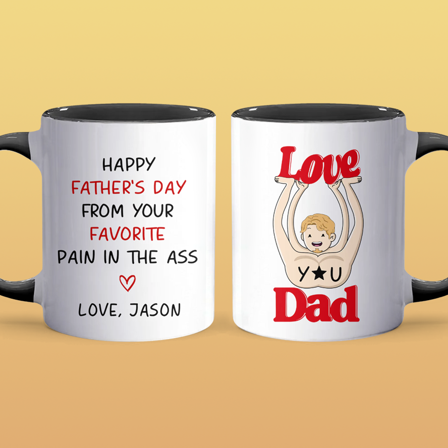 Pain In The - Personalized Accent Mug