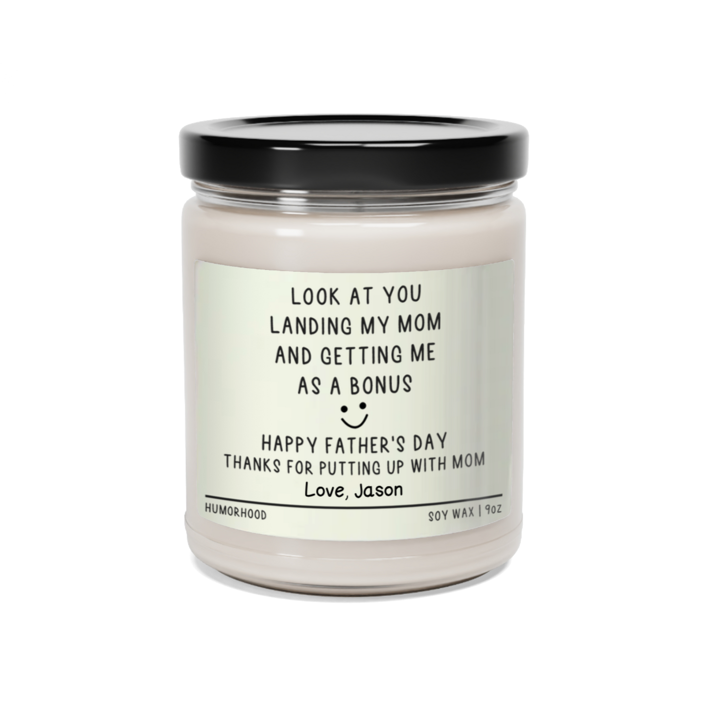 Thanks For Putting Up With Mom - Scented Soy Candle