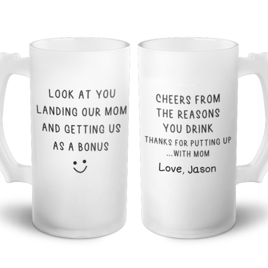 Reasons You Drink - Frosted Glass Beer Mug