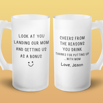 Reasons You Drink - Frosted Glass Beer Mug