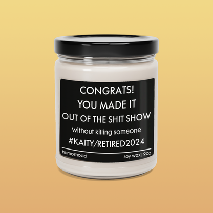 You Made It - Scented Soy Candle