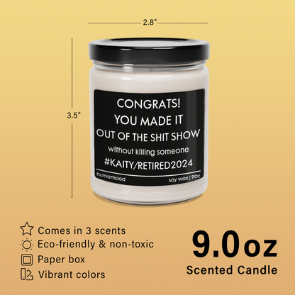 You Made It - Scented Soy Candle