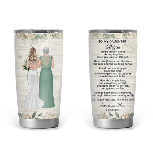 To My Daughter - Personalized 20oz Tumbler