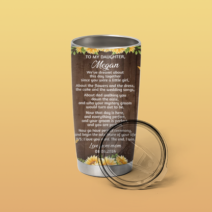 To My Daughter - Personalized 20oz Tumbler
