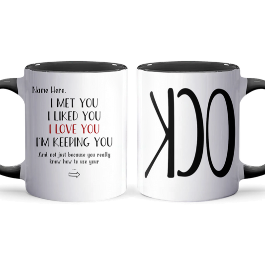 Use Your C.O.C.K - Personalized Accent Mug